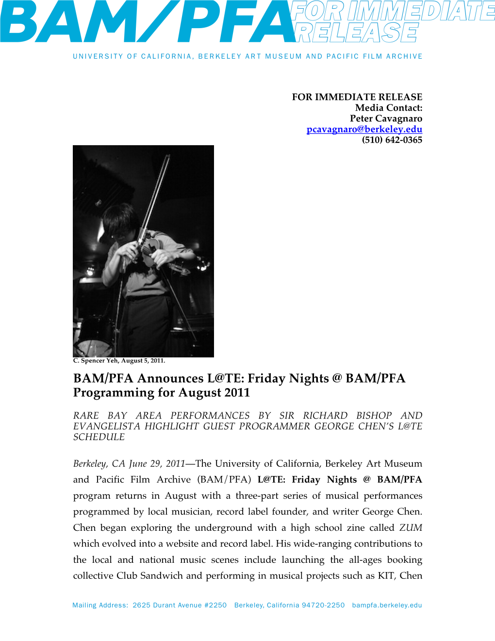 BAM/PFA Announces L@TE: Friday Nights @ BAM/PFA Programming for August 2011