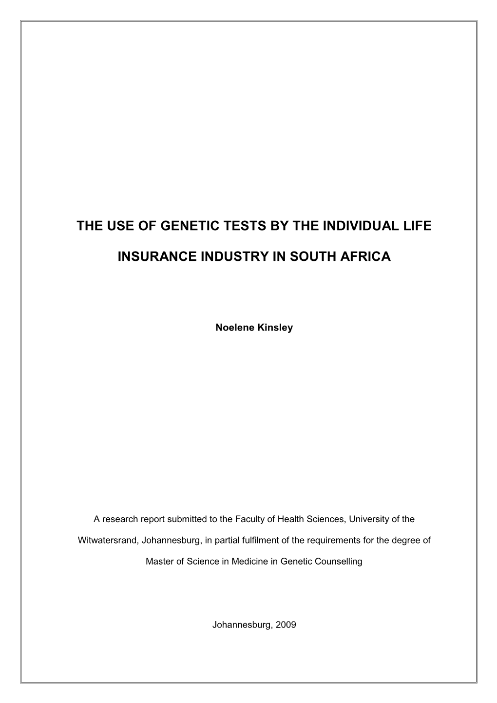 The Use of Genetic Tests by the Individual Life Insurance Industry in South Africa