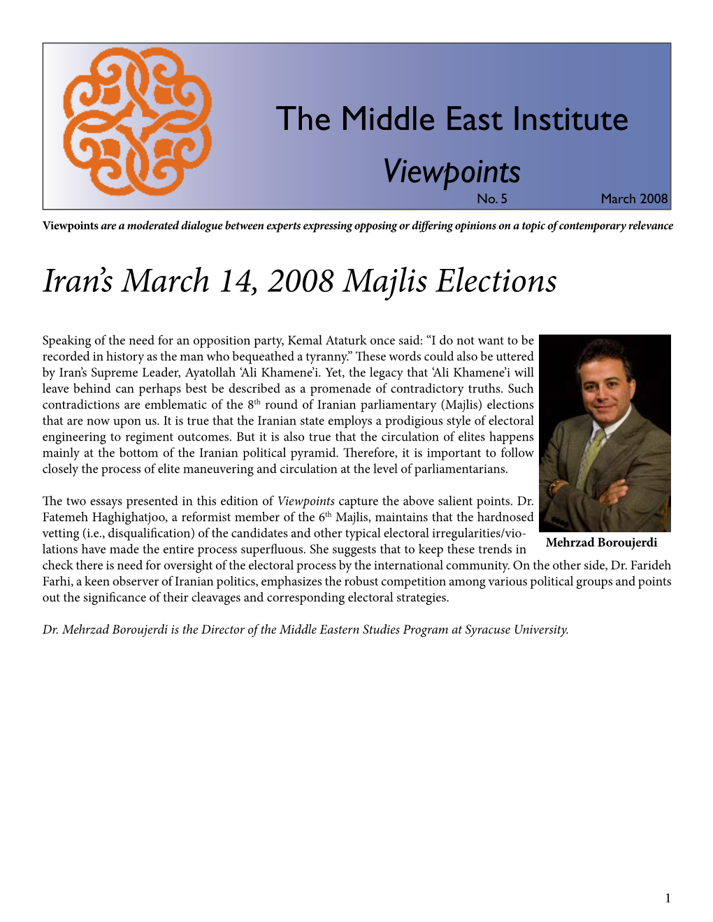 The Middle East Institute Viewpoints Iran's March 14, 2008 Majlis Elections