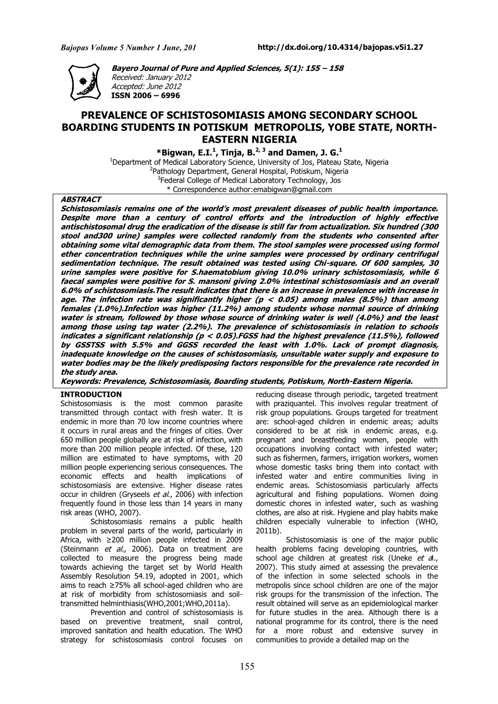 Prevalence of Schistosomiasis Among Secondary School Boarding Students in Potiskum Metropolis, Yobe State, North- Eastern Nigeria