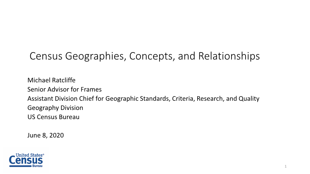 Census Geographies, Concepts, and Relationships