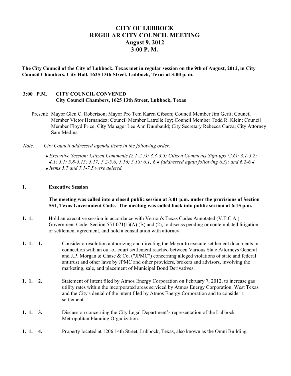 CITY of LUBBOCK REGULAR CITY COUNCIL MEETING August 9, 2012 3:00 P