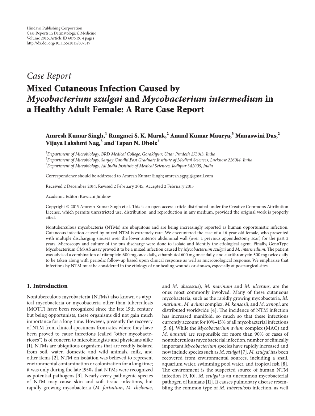 Mixed Cutaneous Infection Caused by Mycobacterium Szulgai and Mycobacterium Intermedium in a Healthy Adult Female: a Rare Case Report