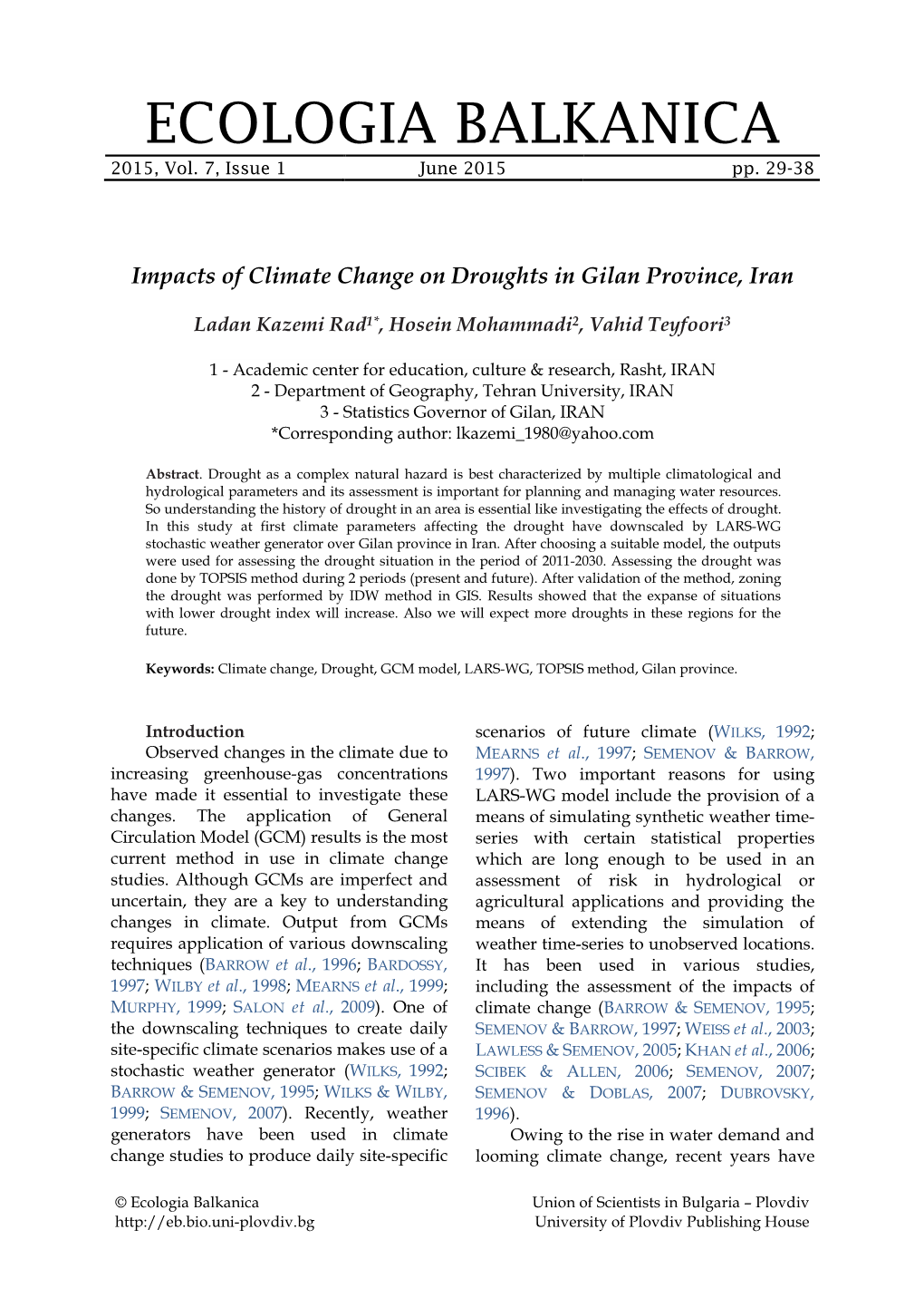 Impacts of Climate Change on Droughts in Gilan Province, Iran