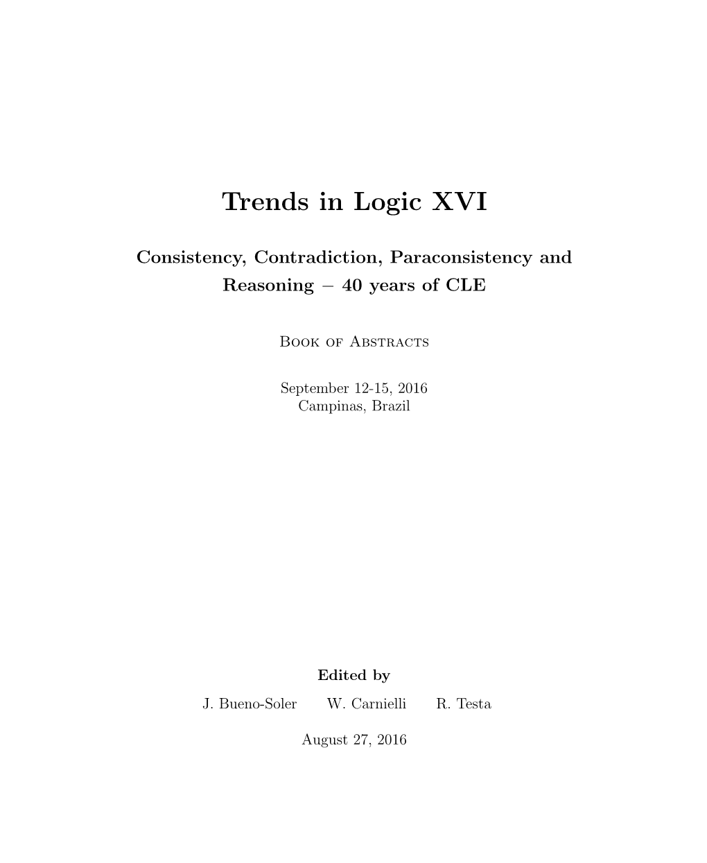 Trends in Logic XVI