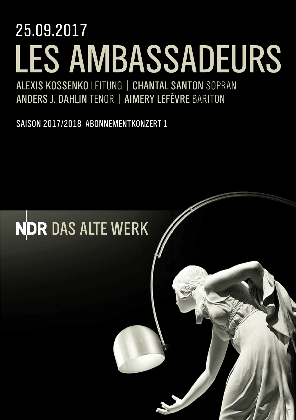 Les Ambassadeurs Alexis Kossenko Leitung | Chantal Santon Sopran Anders J
