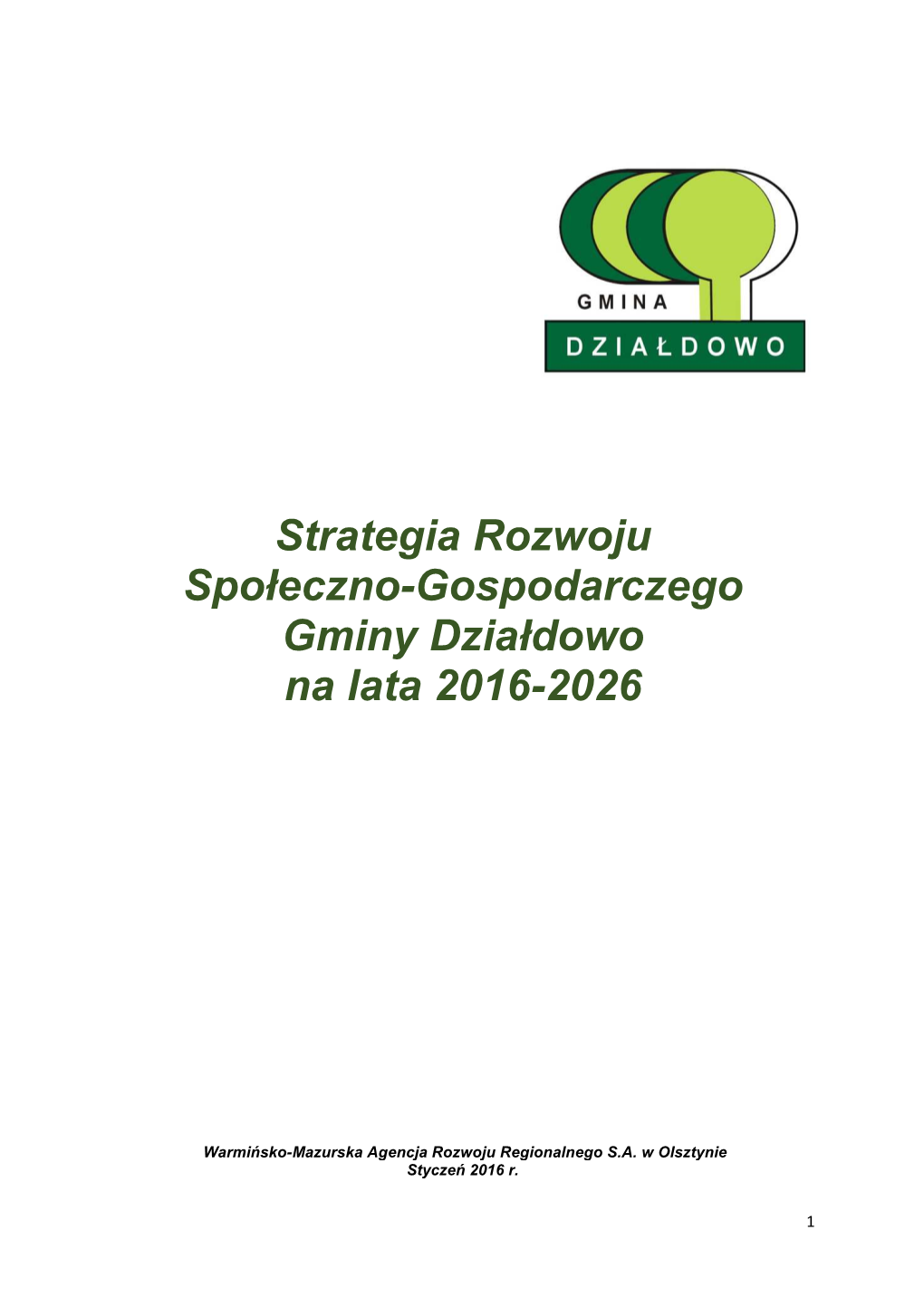 Strategia Rozwoju Społeczno-Gospodarczego Gminy Działdowo Na Lata 2016 -2026