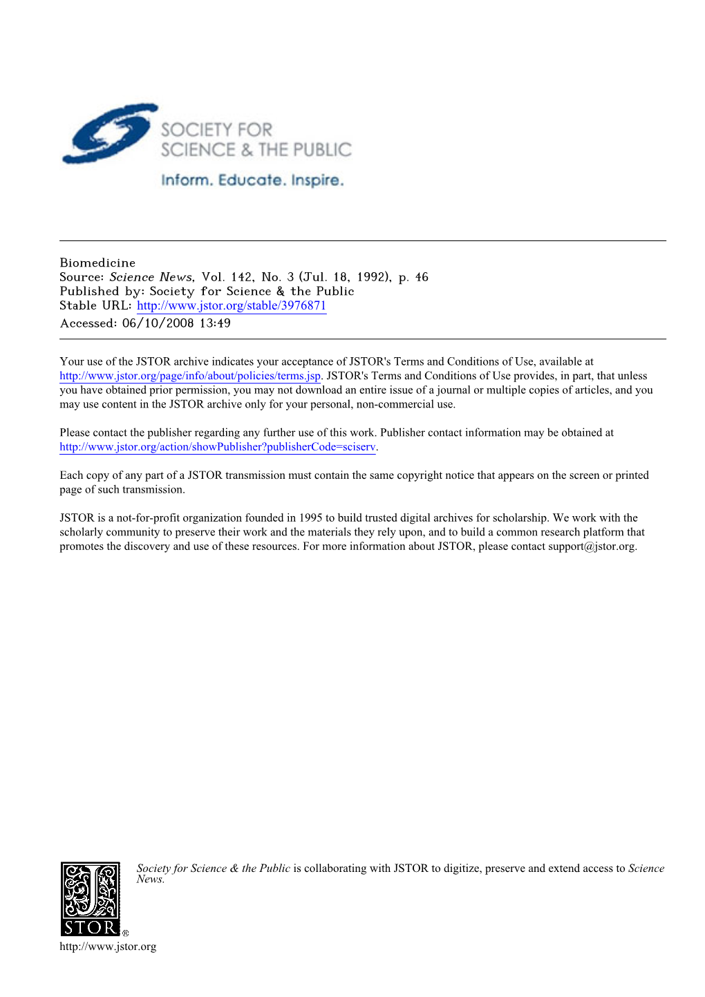 Biomedicine Source: Science News, Vol. 142, No. 3 (Jul. 18, 1992), P. 46