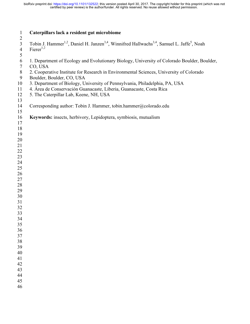 Caterpillars Lack a Resident Gut Microbiome 2 3 Tobin J