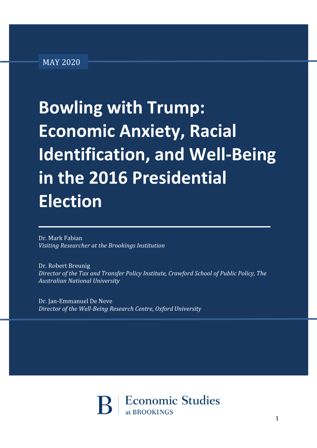 Bowling with Trump: Economic Anxiety, Racial Identification, and Well-Being in the 2016 Presidential Election