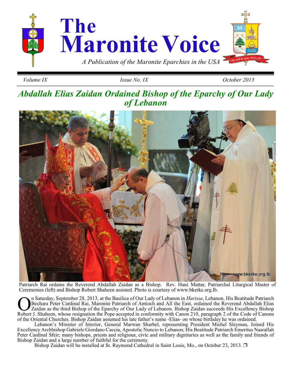 October 2013 Abdallah Elias Zaidan Ordained Bishop of the Eparchy of Our Lady of Lebanon