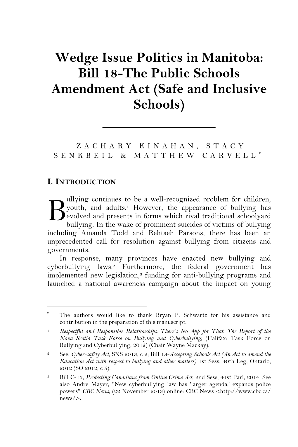 Wedge Issue Politics in Manitoba: Bill 18-The Public Schools Amendment Act (Safe and Inclusive Schools)