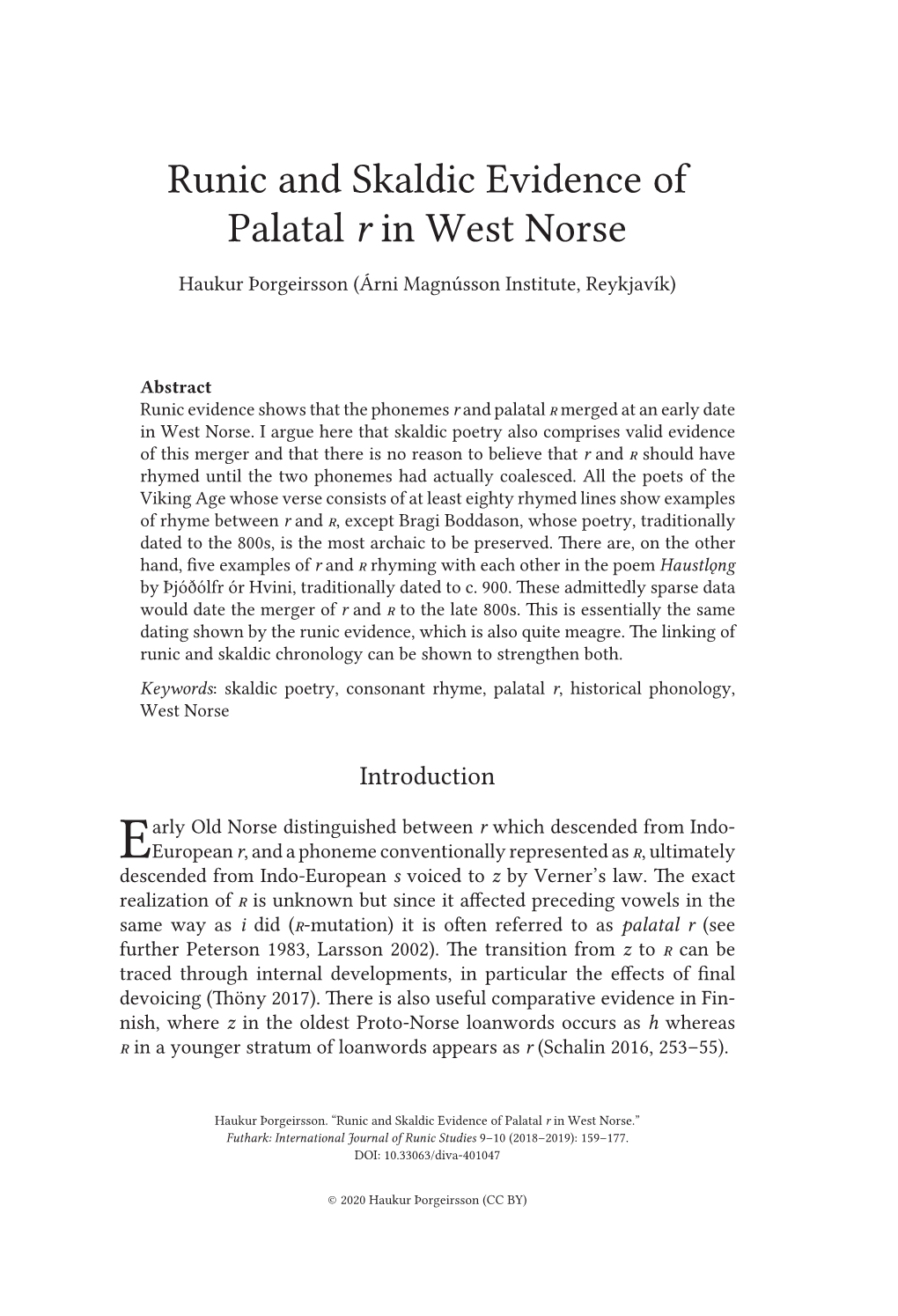 Runic and Skaldic Evidence of Palatal R in West Norse. Futhark 9–10