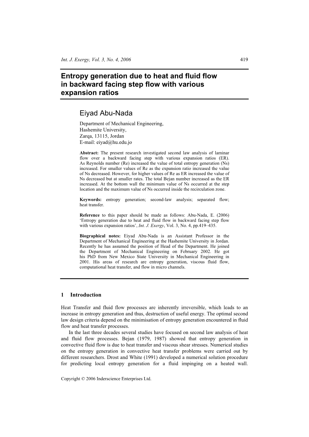 Entropy Generation Due to Heat and Fluid Flow in Backward Facing Step Flow with Various Expansion Ratios