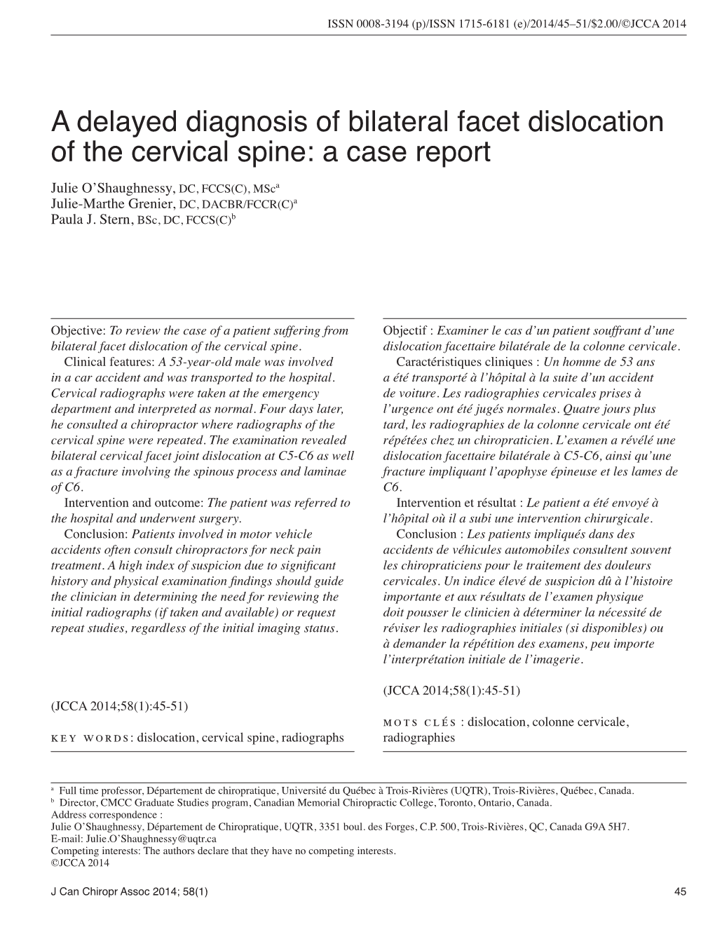 A Delayed Diagnosis of Bilateral Facet