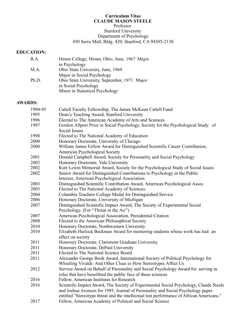 Curriculum Vitae CLAUDE MASON STEELE Professor Stanford University Department of Psychology 450 Serra Mall, Bldg