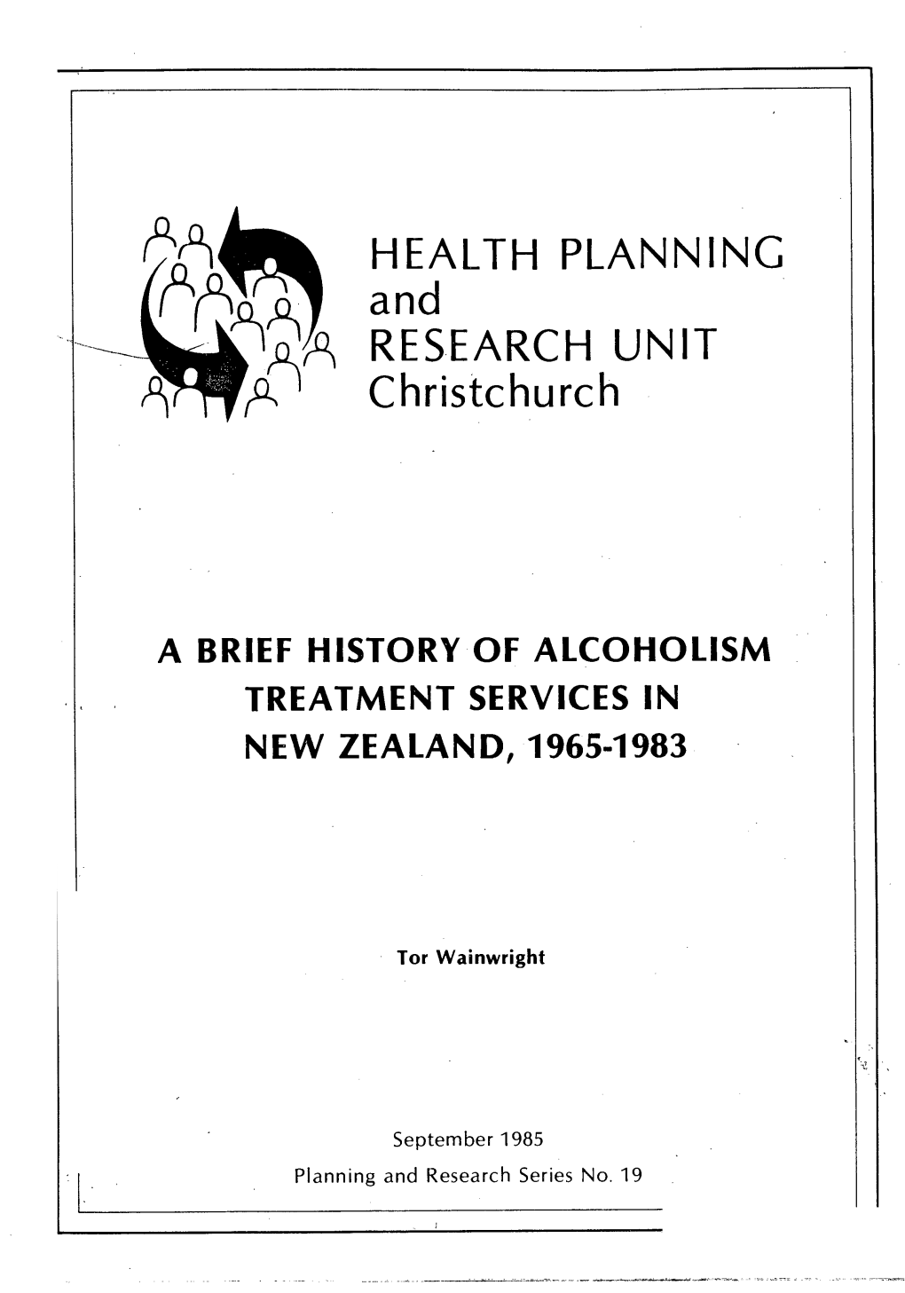 HEALTH PLANNING and Kor RESEARCH UNIT Christchurch