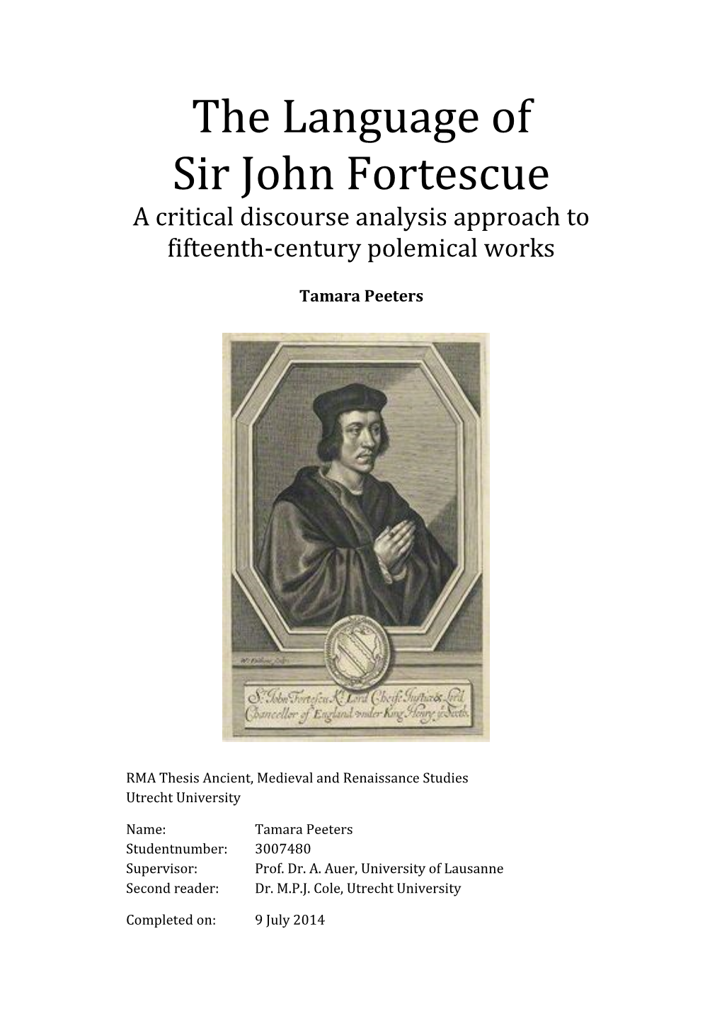 The Language of Sir John Fortescue a Critical Discourse Analysis Approach to Fifteenth-Century Polemical Works