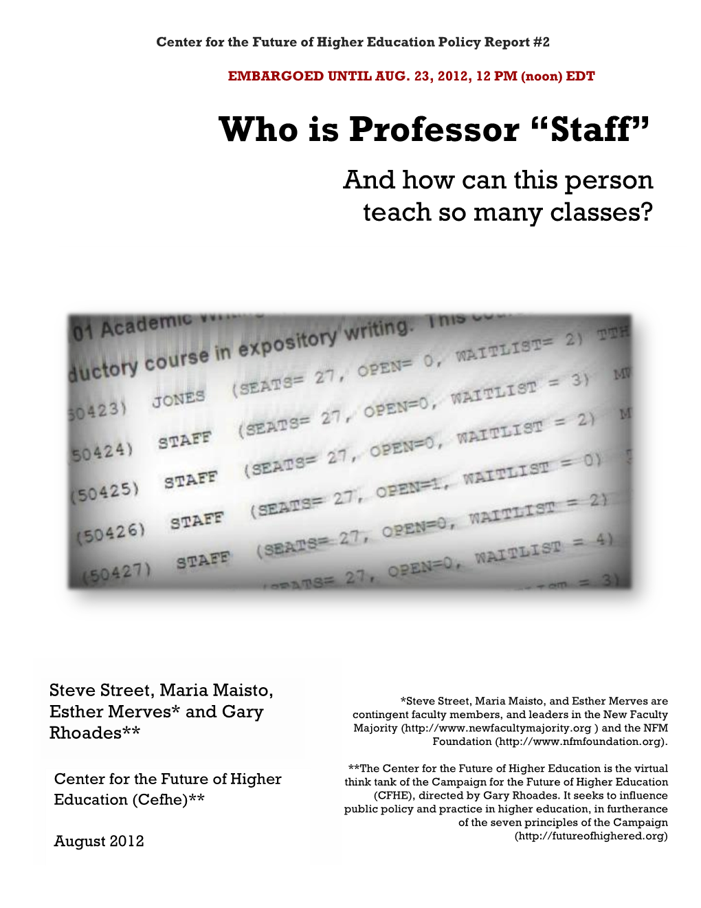 Who Is Professor “Staff” and How Can This Person Teach So Many Classes?