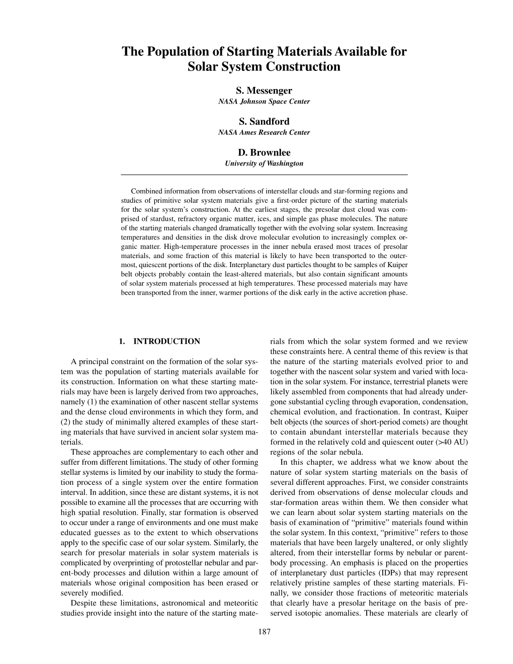 The Population of Starting Materials Available for Solar System Construction