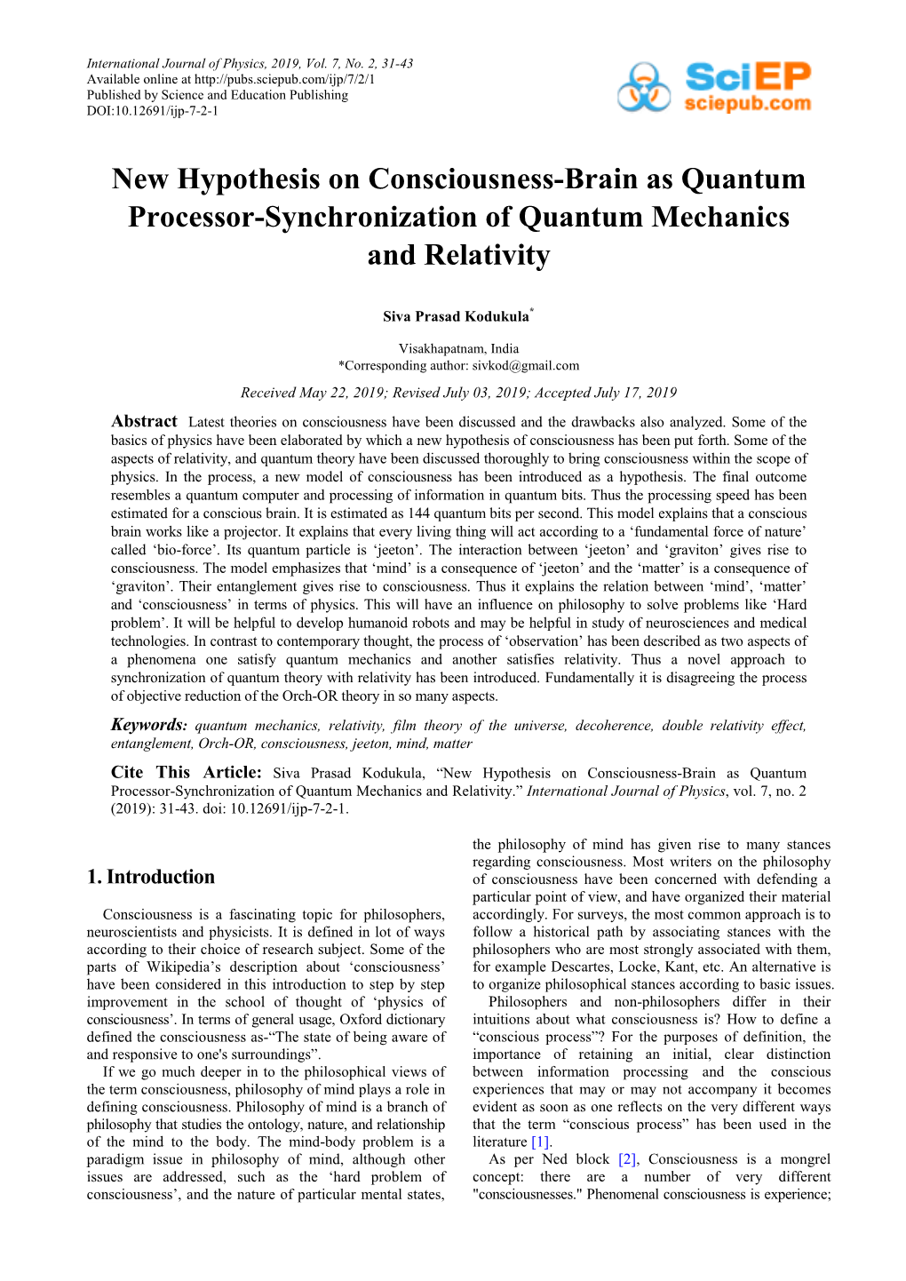 New Hypothesis on Consciousness-Brain As Quantum Processor-Synchronization of Quantum Mechanics and Relativity