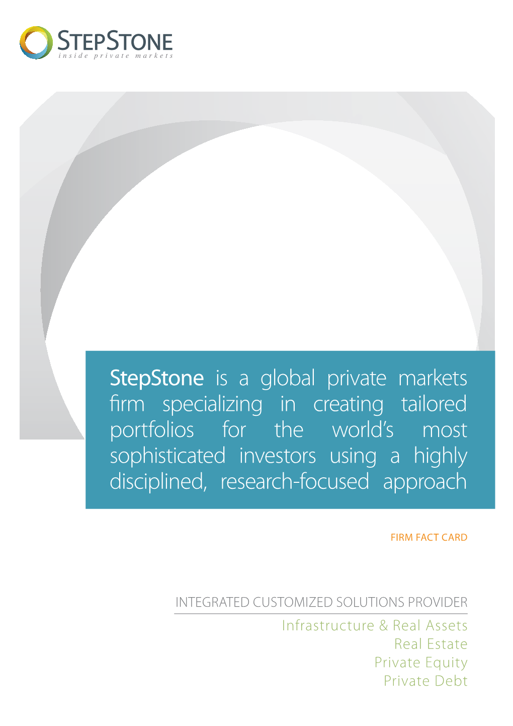 Stepstone Is a Global Private Markets Firm Specializing in Creating Tailored