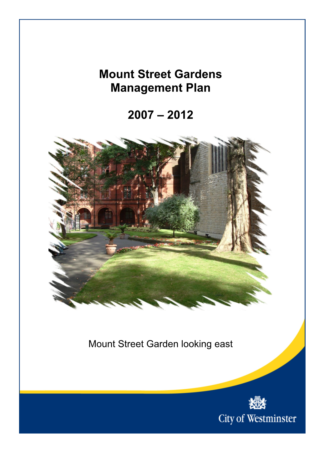 Mount Street Gardens Management Plan 2007