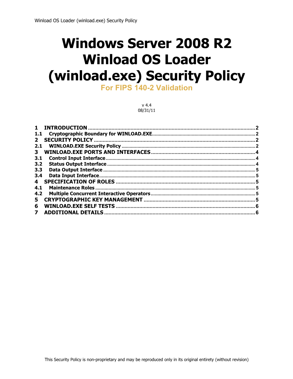 Windows Server 2008 R2 Winload OS Loader (Winload.Exe) Security Policy for FIPS 140-2 Validation