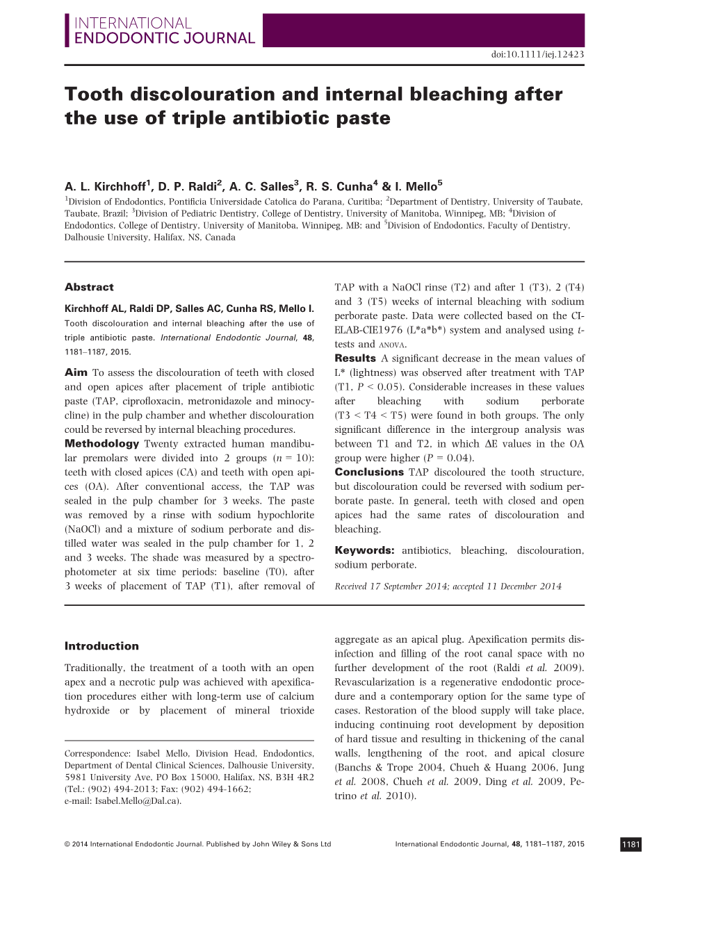 Tooth Discolouration and Internal Bleaching After the Use of Triple Antibiotic Paste