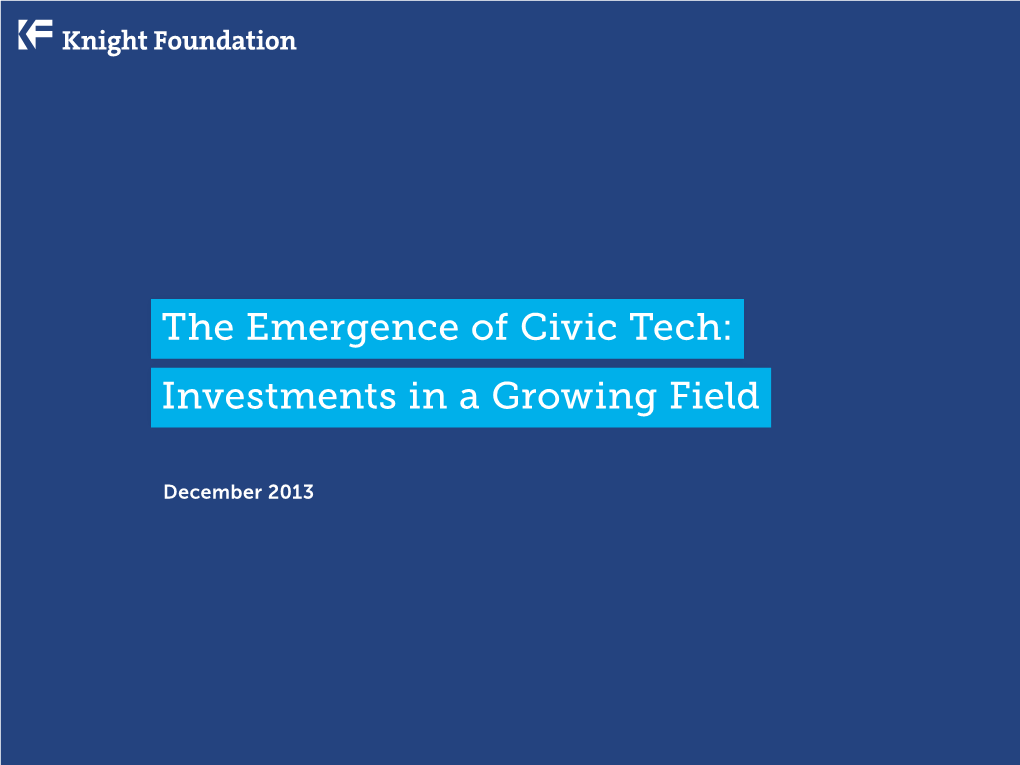 The Emergence of Civic Tech: Investments in a Growing Field