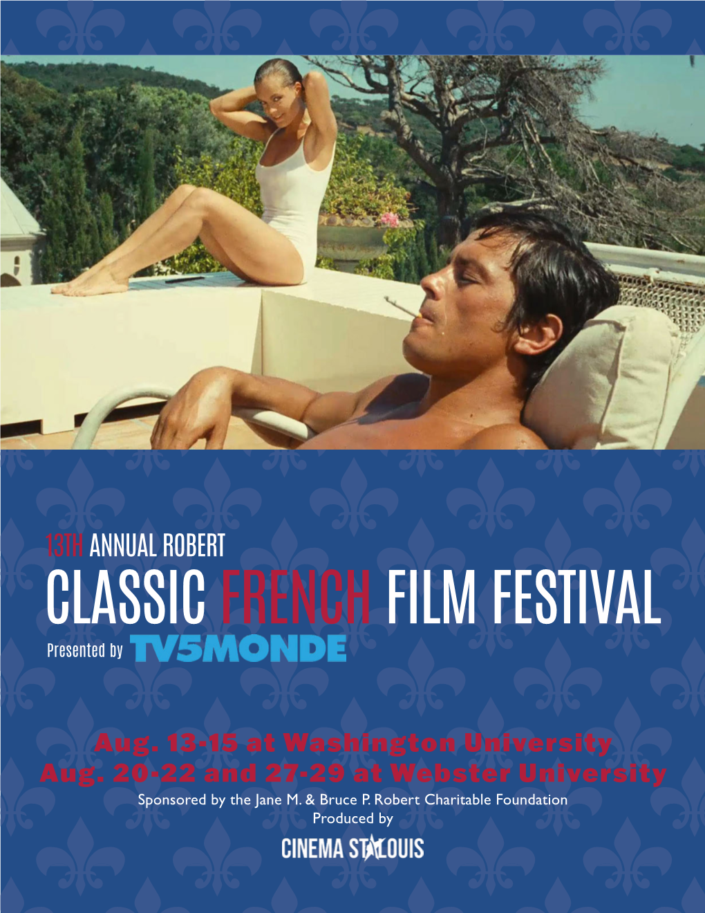 13TH ANNUAL ROBERT CLASSIC FRENCH FILM FESTIVAL Presented By