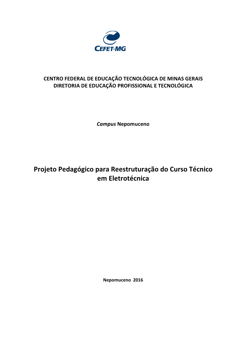 Projeto Pedagógico Para Reestruturação Do Curso Técnico Em Eletrotécnica