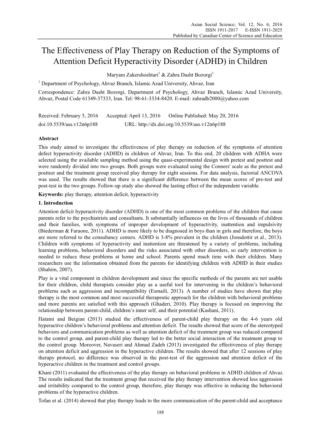 The Effectiveness of Play Therapy on Reduction of the Symptoms of Attention Deficit Hyperactivity Disorder (ADHD) in Children