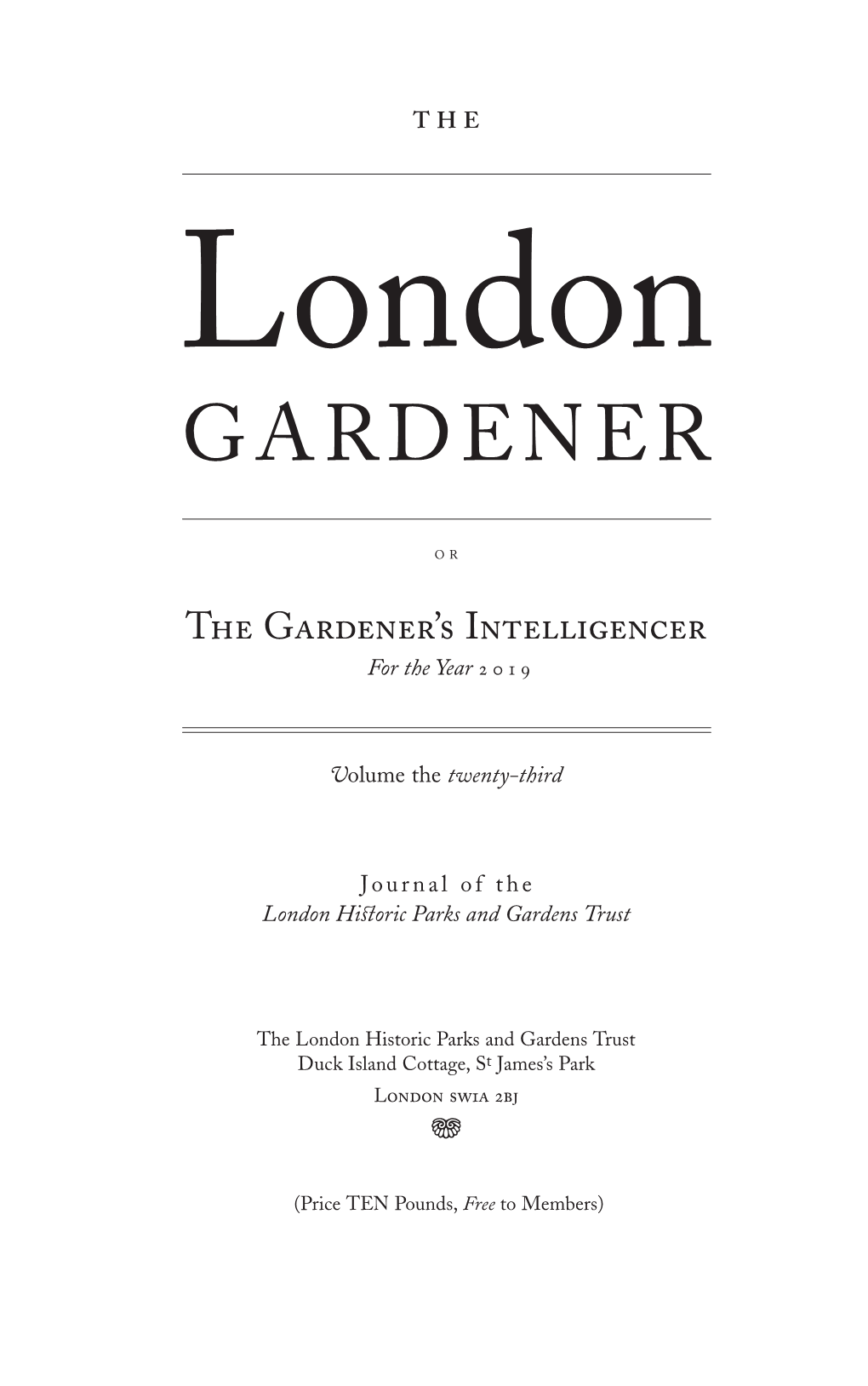 The London Gardener Todd Longstaffe-Gowan