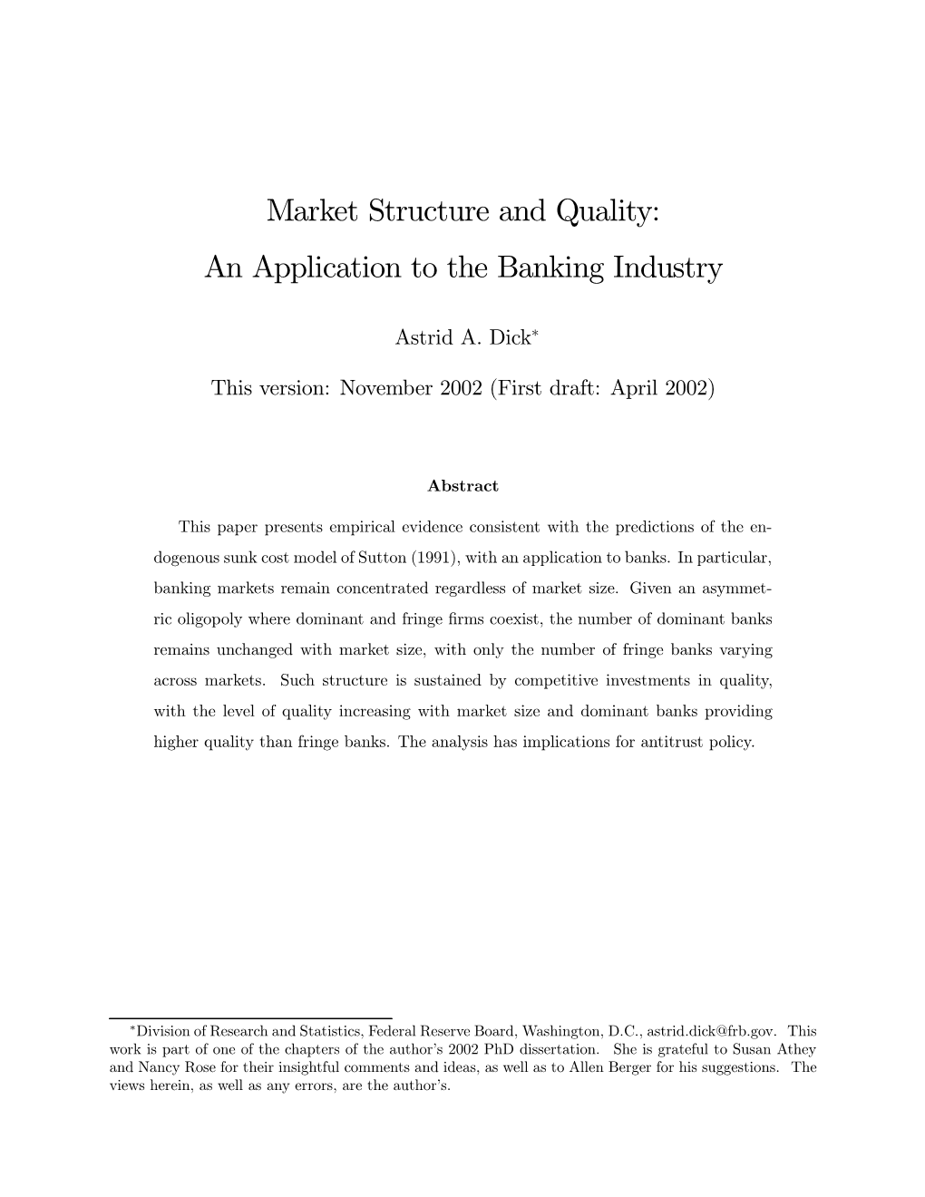 Market Structure and Quality: an Application to the Banking Industry