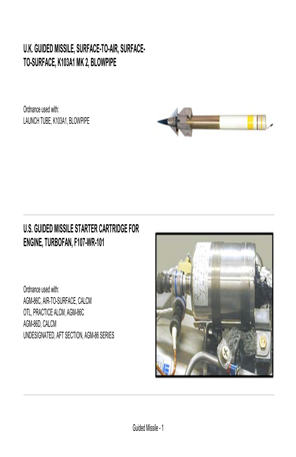 Guided Missile, Surface-To-Air, Surface- To-Surface, K103a1 Mk 2, Blowpipe