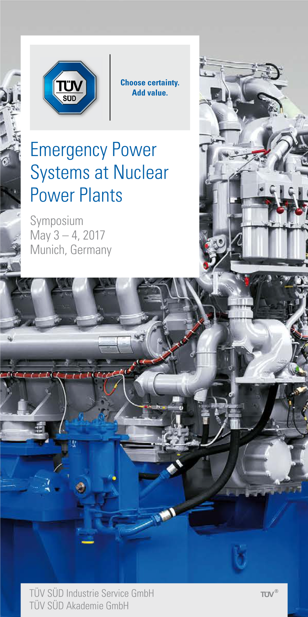 Emergency Power Systems at Nuclear Power Plants Symposium May 3 – 4, 2017 Munich, Germany