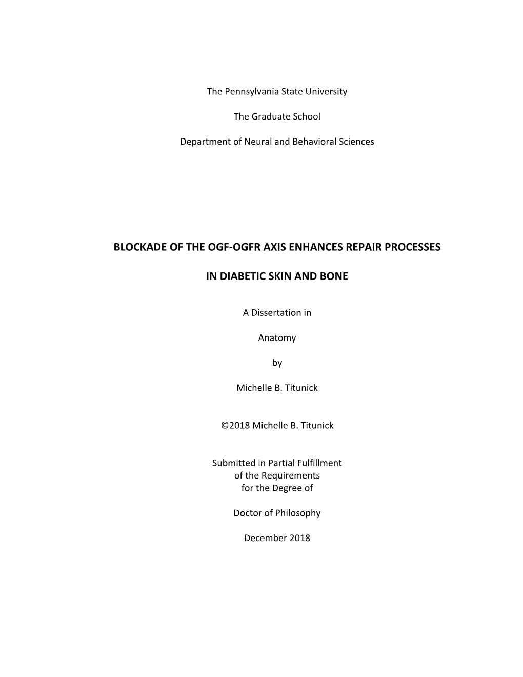 Blockade of the Ogf-Ogfr Axis Enhances Repair Processes In