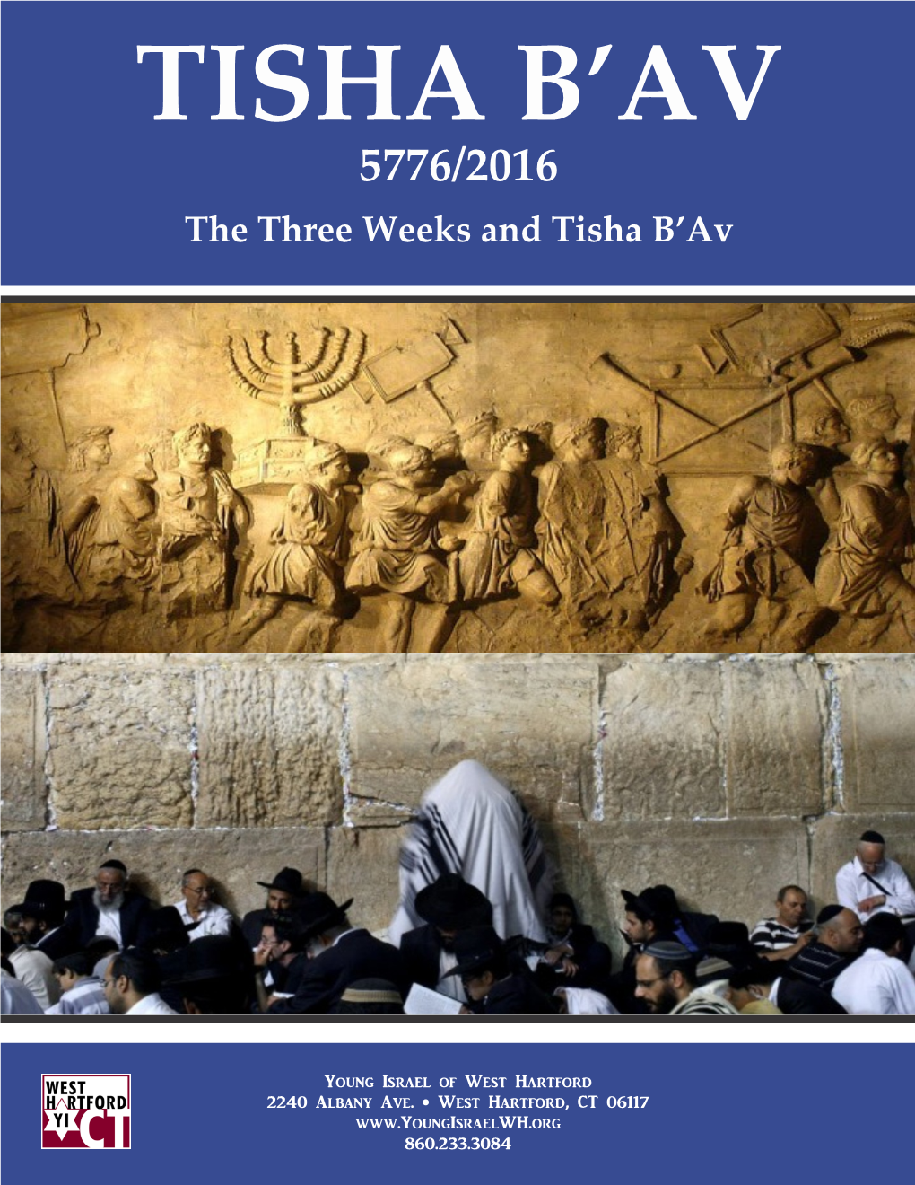 The Three Weeks and Tisha B'av