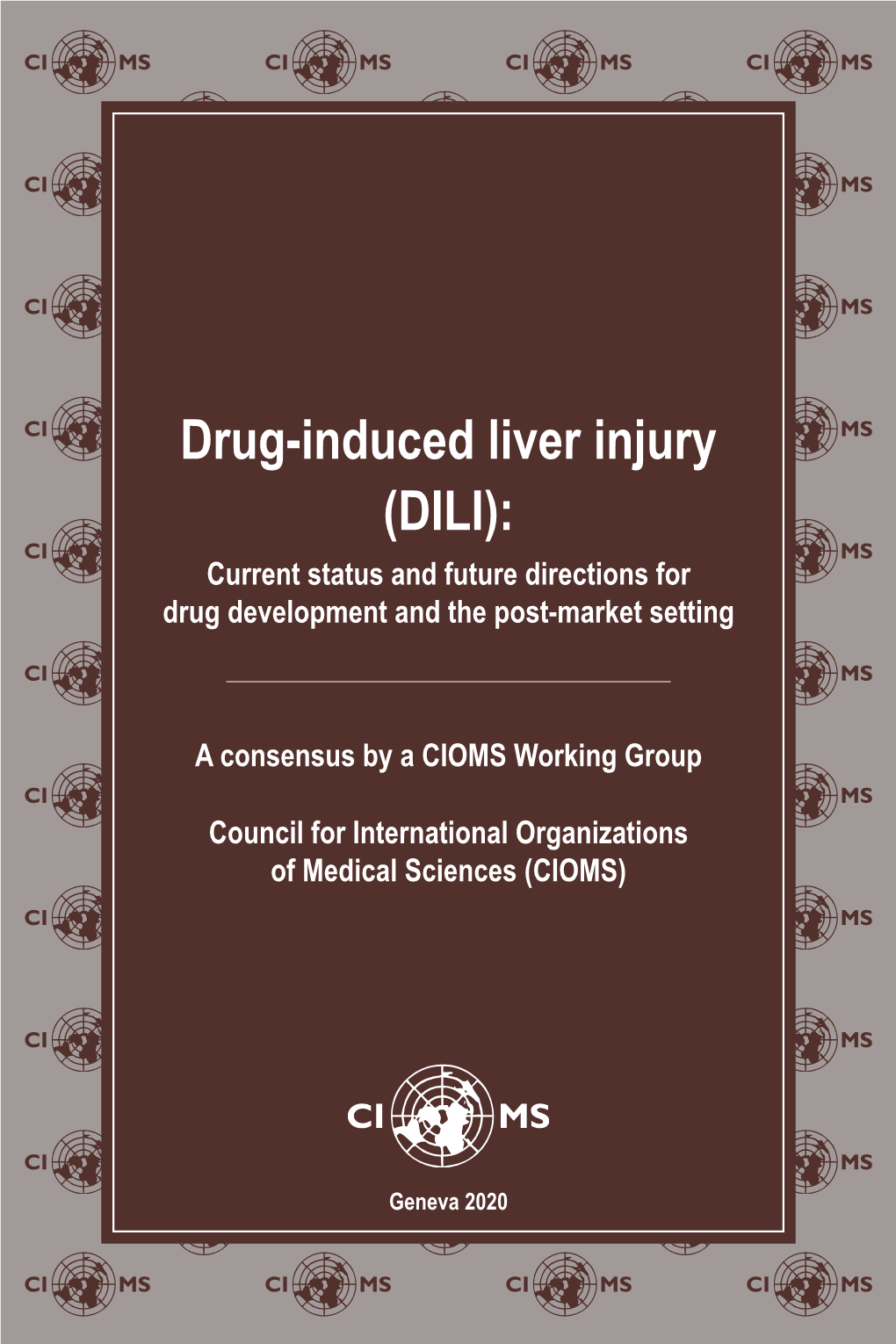 Drug-Induced Liver Injury (DILI): Current Status and Future Directions for Drug Development and the Post-Market Setting