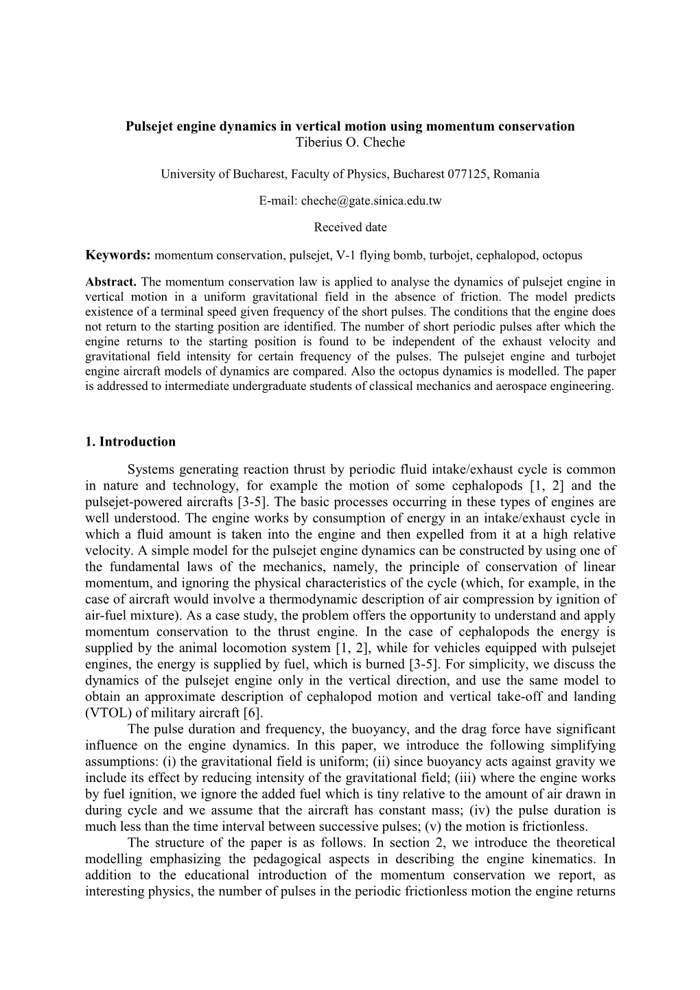 Pulsejet Engine Dynamics in Vertical Motion Using Momentum Conservation Tiberius O