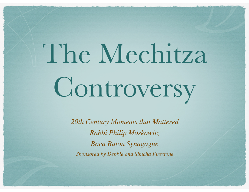 Mechitza Controversy