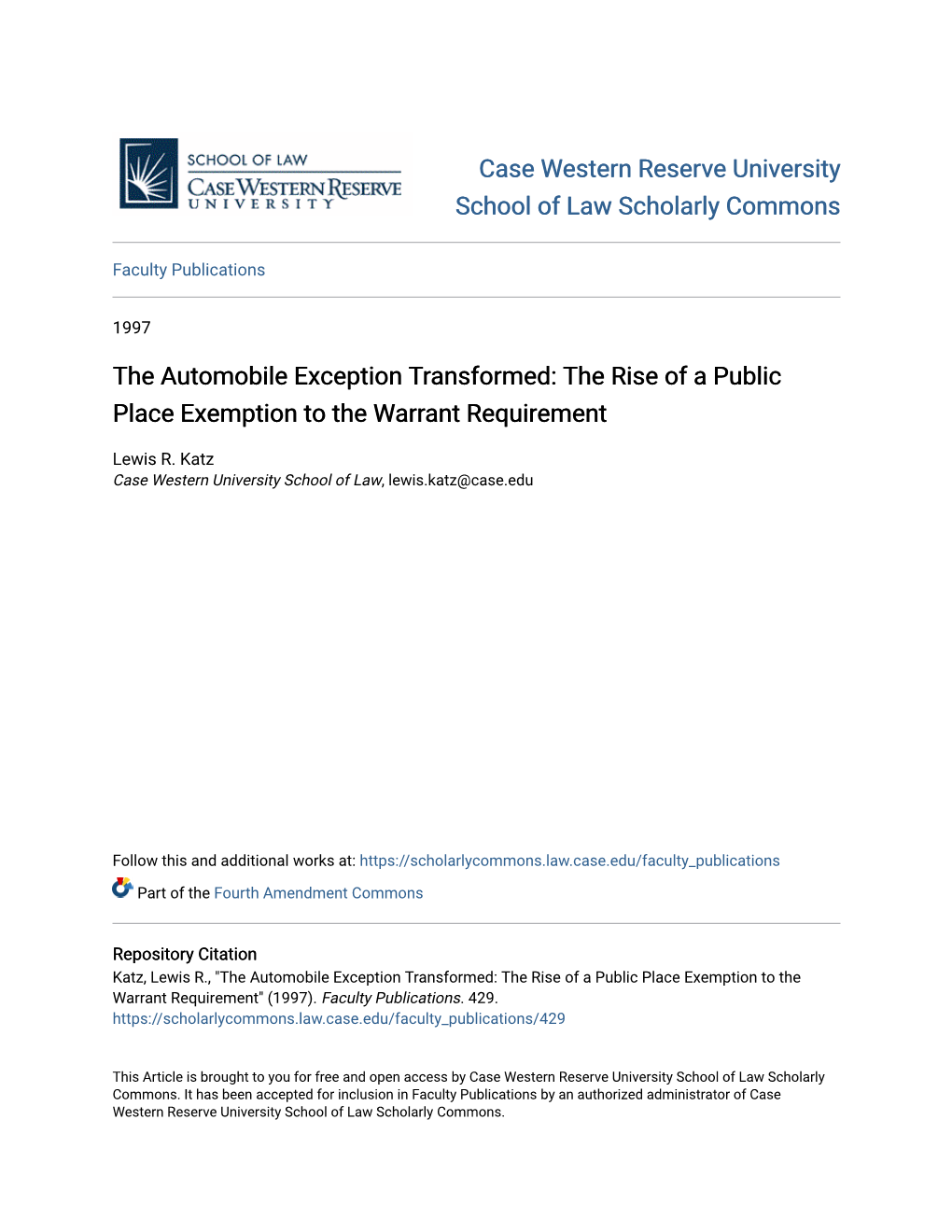 The Rise of a Public Place Exemption to the Warrant Requirement