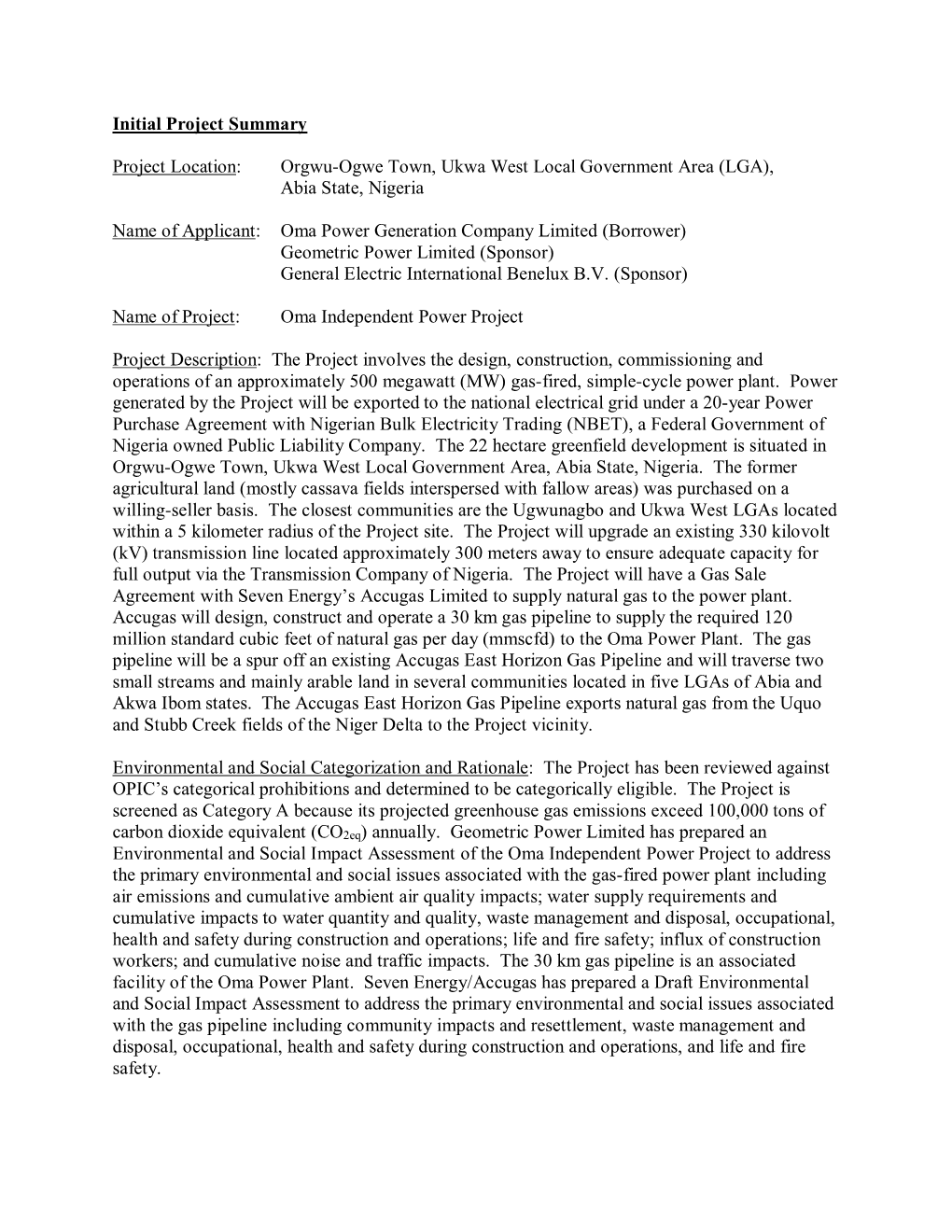 Initial Project Summary Project Location: Orgwu-Ogwe Town, Ukwa West Local Government Area (LGA), Abia State, Nigeria Name of Ap