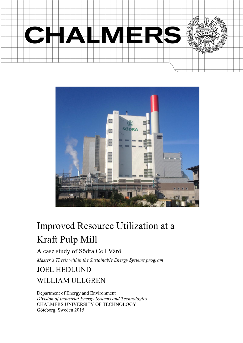 Improved Resource Utilization at a Kraft Pulp Mill