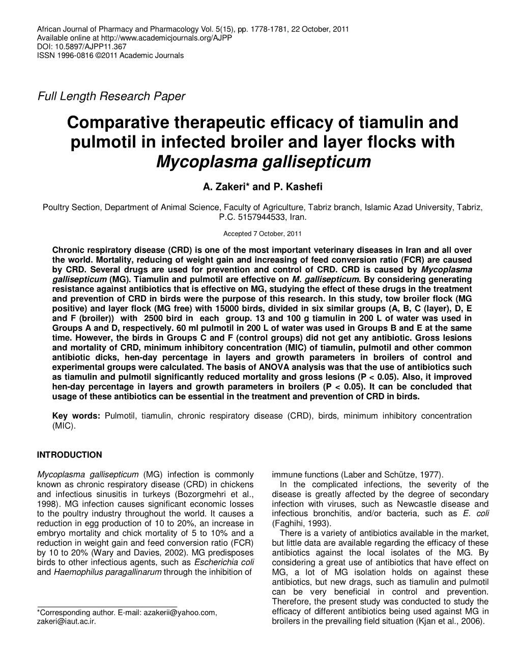 Comparative Therapeutic Efficacy of Tiamulin and Pulmotil in Infected Broiler and Layer Flocks with Mycoplasma Gallisepticum