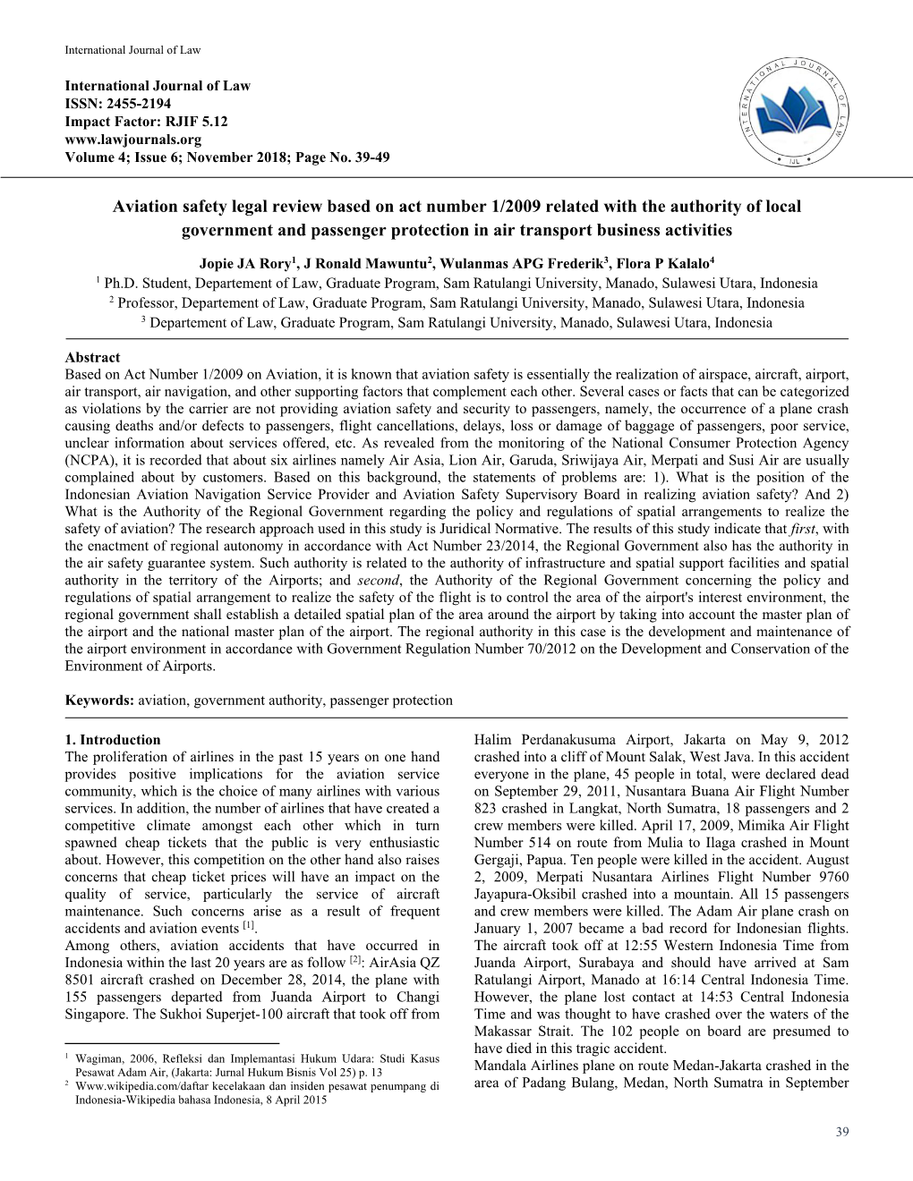 Aviation Safety Legal Review Based on Act Number 1/2009 Related with the Authority of Local Government and Passenger Protection in Air Transport Business Activities