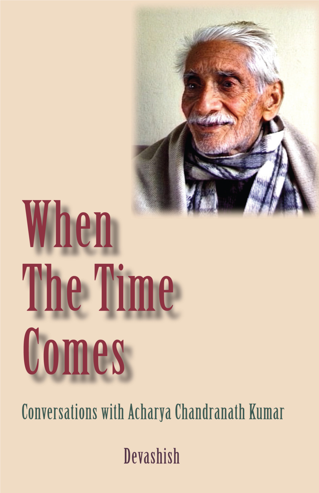 When the Time Comes