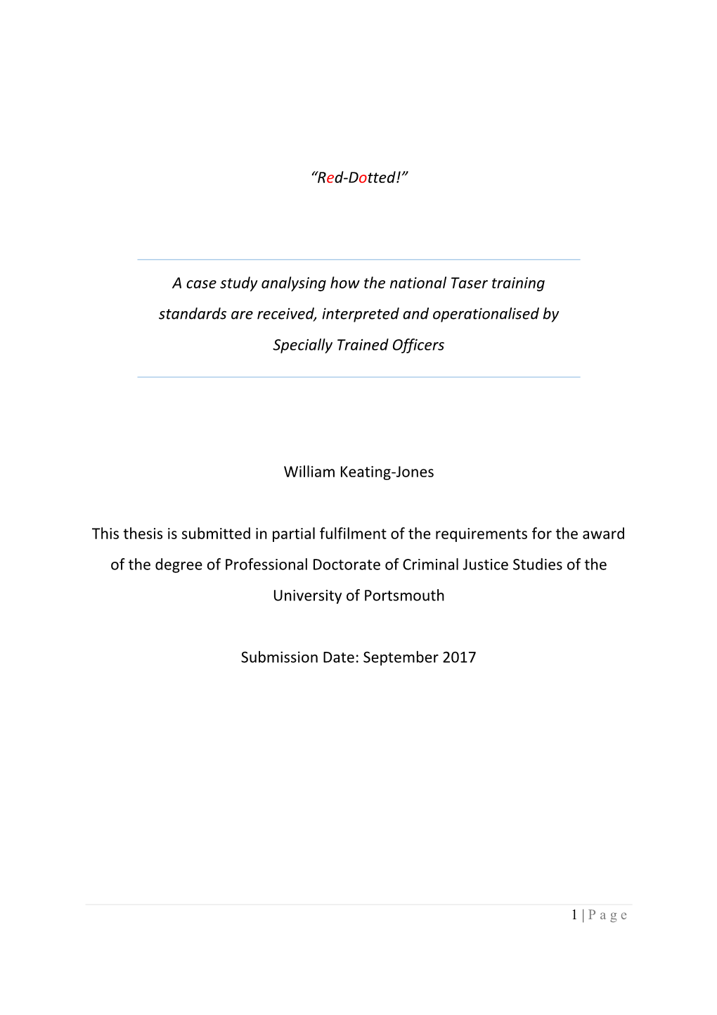 “Red-Dotted!” a Case Study Analysing How the National Taser Training