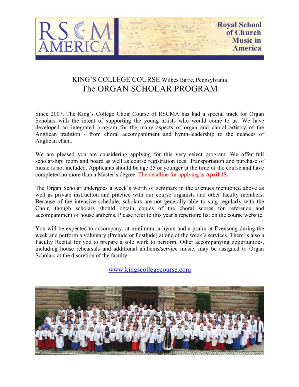 The ORGAN SCHOLAR PROGRAM